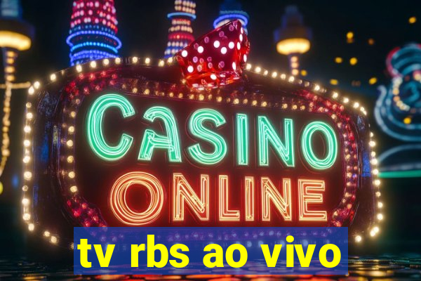 tv rbs ao vivo